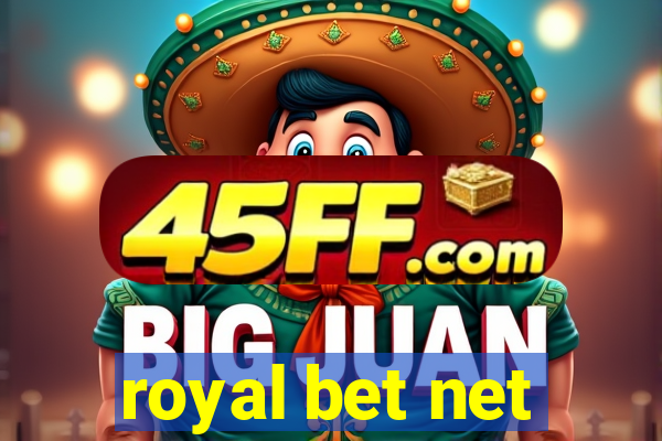 royal bet net